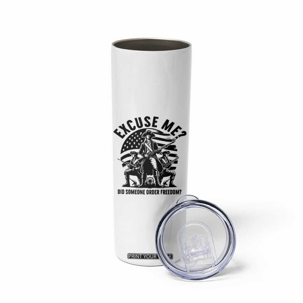 Freedom Resist Protest Civil Rights Skinny Tumbler Excuse Me Did Someone Order Freedom TS14 Print Your Wear
