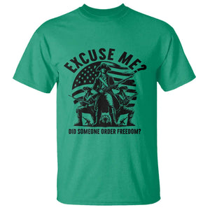 Freedom Resist Protest Civil Rights T Shirt Excuse Me Did Someone Order Freedom TS14 Irish Green Print Your Wear