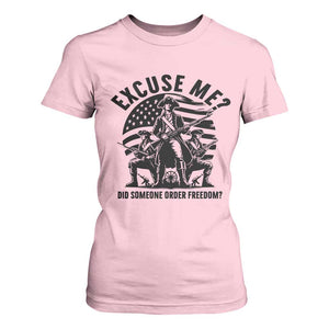 Freedom Resist Protest Civil Rights T Shirt For Women Excuse Me Did Someone Order Freedom TS14 Light Pink Print Your Wear