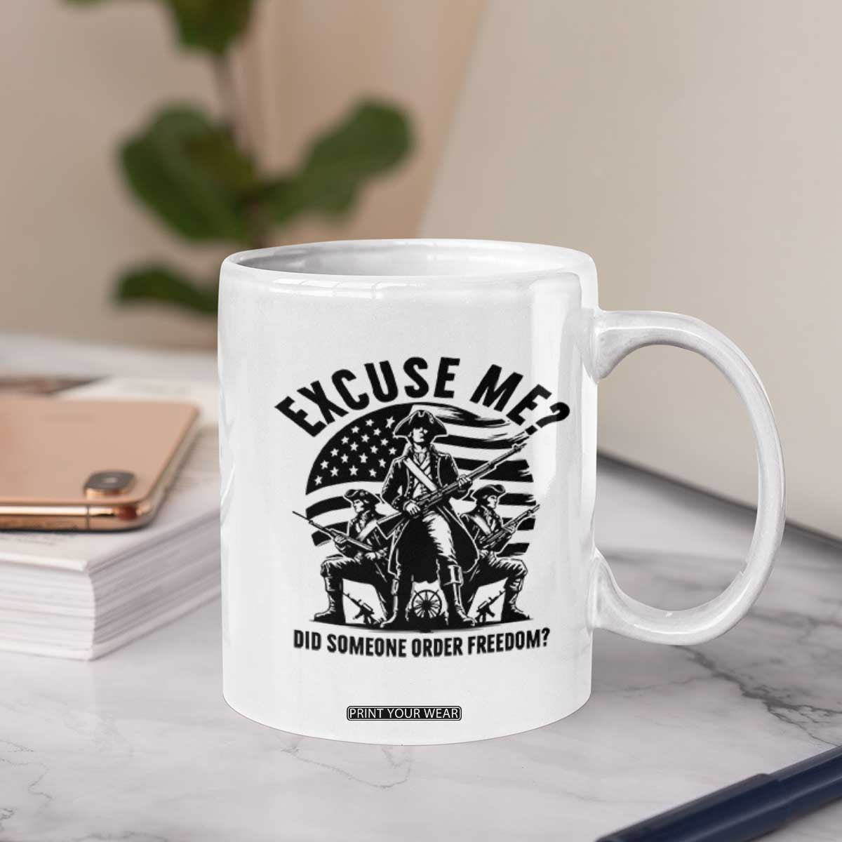 Freedom Resist Protest Civil Rights Coffee Mug Excuse Me Did Someone Order Freedom TS14 Print Your Wear