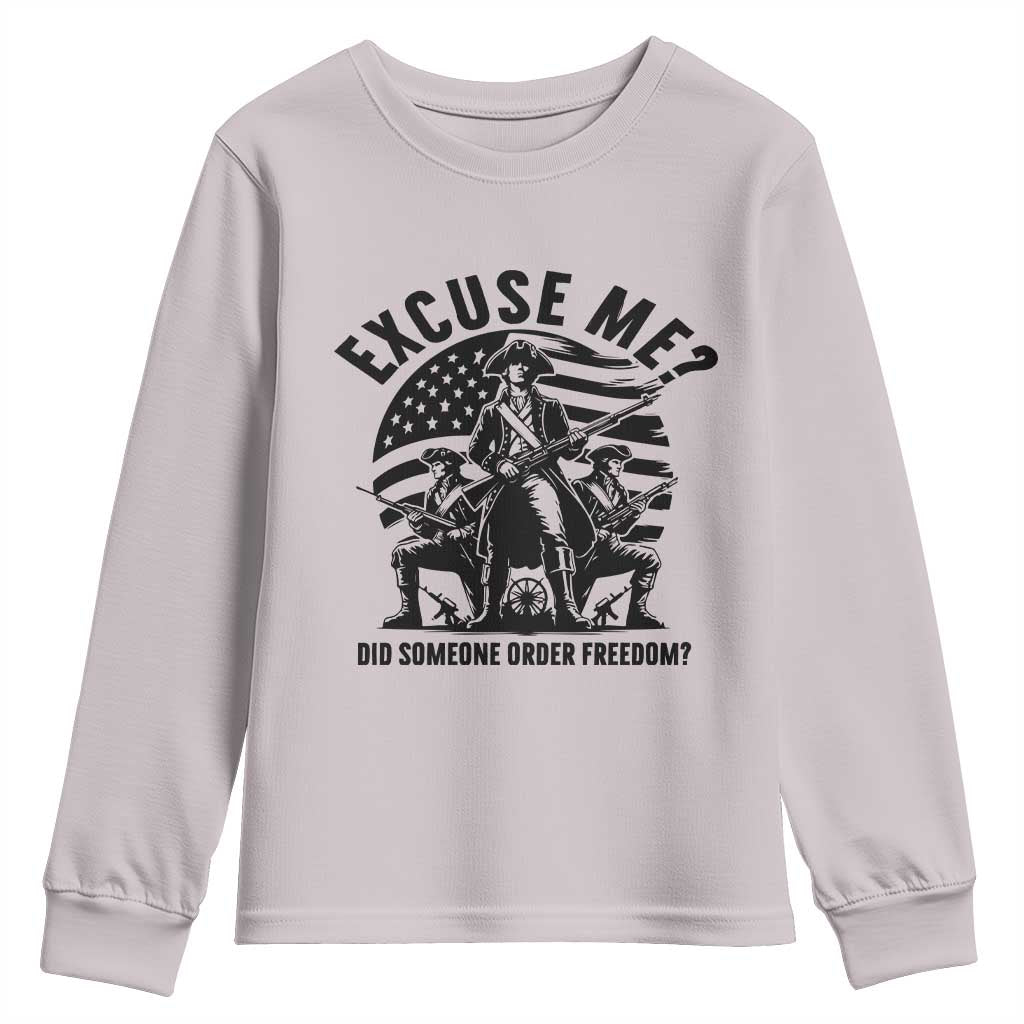 Freedom Resist Protest Civil Rights Youth Sweatshirt Excuse Me Did Someone Order Freedom TS14 Ice Gray Print Your Wear