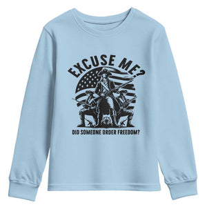 Freedom Resist Protest Civil Rights Youth Sweatshirt Excuse Me Did Someone Order Freedom TS14 Light Blue Print Your Wear