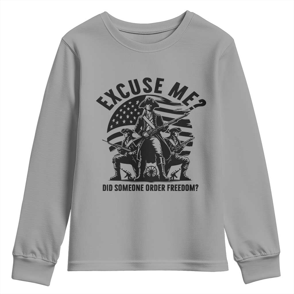 Freedom Resist Protest Civil Rights Youth Sweatshirt Excuse Me Did Someone Order Freedom TS14 Sport Gray Print Your Wear