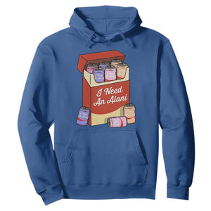 I Need An Alani Hoodie Funny Drinking Trendy Summer Vacation TS14 Royal Blue Print Your Wear