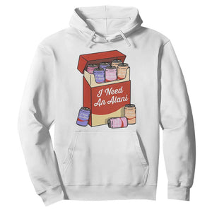 I Need An Alani Hoodie Funny Drinking Trendy Summer Vacation TS14 White Print Your Wear