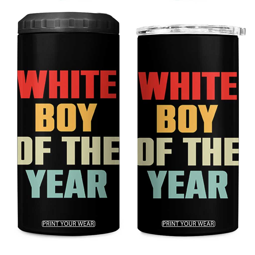 White Boy Of The Year 4 in 1 Can Cooler Tumbler Funny Statement TS14 One Size: 16 oz Black Print Your Wear