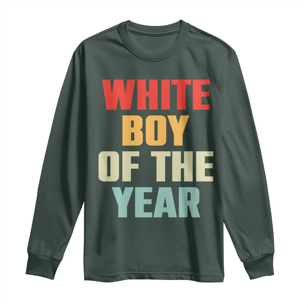 White Boy Of The Year Long Sleeve Shirt Funny Statement TS14 Dark Forest Green Print Your Wear