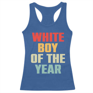 White Boy Of The Year Racerback Tank Top Funny Statement TS14 Royal Blue Print Your Wear