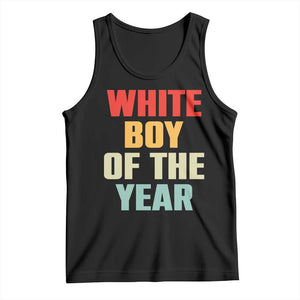 White Boy Of The Year Tank Top Funny Statement TS14 Black Print Your Wear