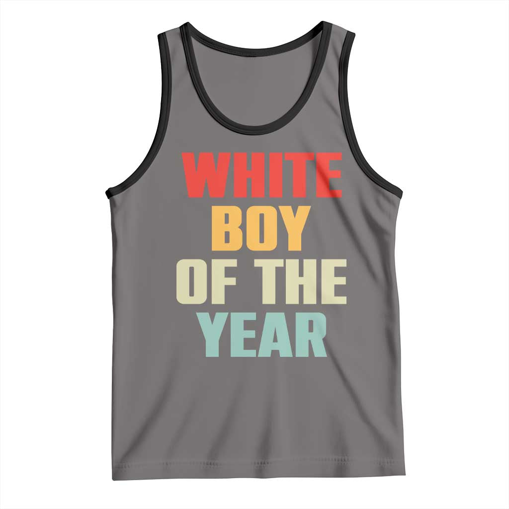 White Boy Of The Year Tank Top Funny Statement TS14 Deep Heather Black Print Your Wear