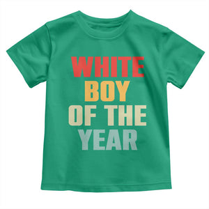 White Boy Of The Year Toddler T Shirt Funny Statement TS14 Irish Green Print Your Wear