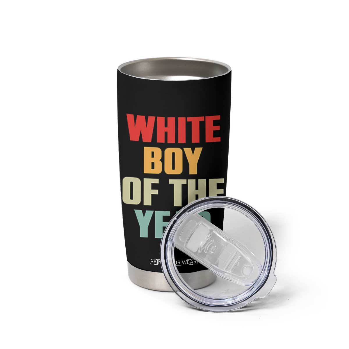White Boy Of The Year Tumbler Cup Funny Statement TS14 Print Your Wear