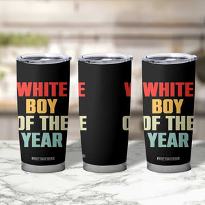White Boy Of The Year Tumbler Cup Funny Statement TS14 Print Your Wear