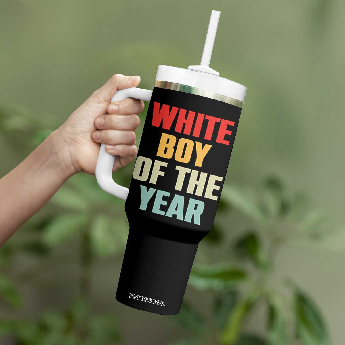 White Boy Of The Year Tumbler With Handle Funny Statement TS14 Print Your Wear