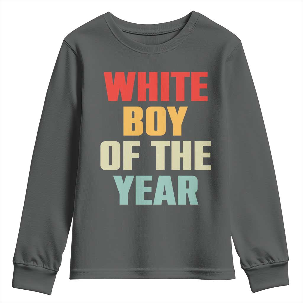 White Boy Of The Year Youth Sweatshirt Funny Statement TS14 Dark Heather Print Your Wear