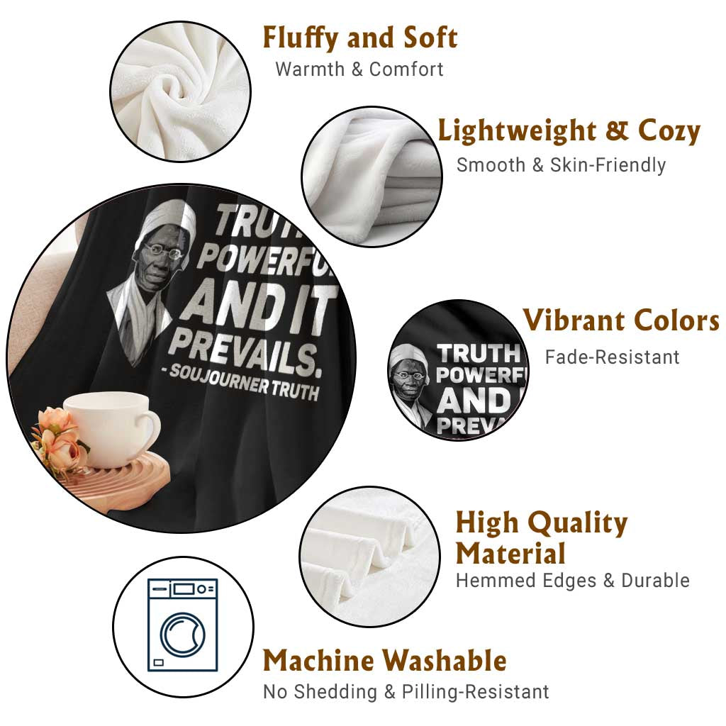 Sojourner Truth Quote Throw Blanket Truth is Powerful and It Prevails TS14 Print Your Wear