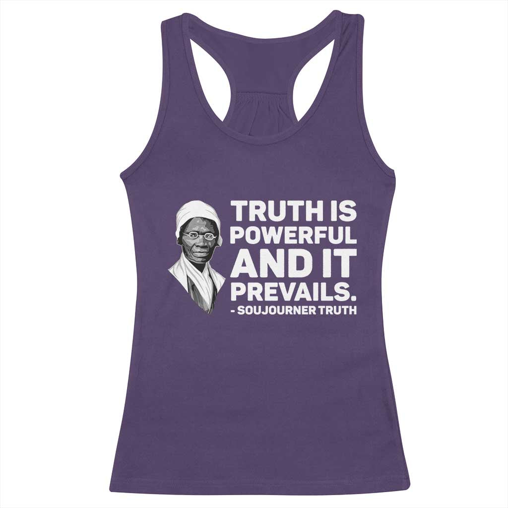 Sojourner Truth Quote Racerback Tank Top Truth is Powerful and It Prevails TS14 Purple Print Your Wear
