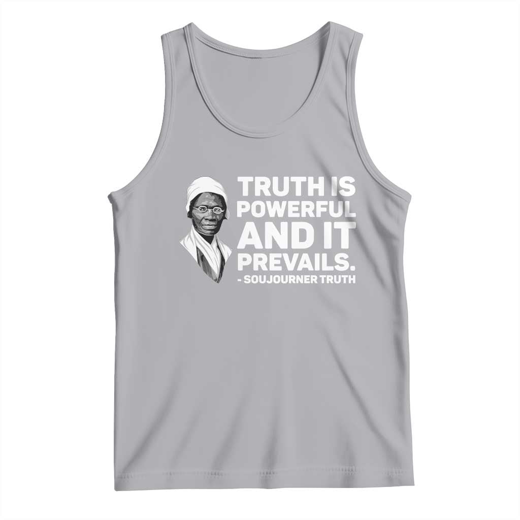Sojourner Truth Quote Tank Top Truth is Powerful and It Prevails TS14 Athletic Heather Print Your Wear