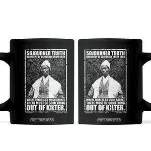 Sojourner Truth Quote Coffee Mug Black History Month TS14 Black Print Your Wear