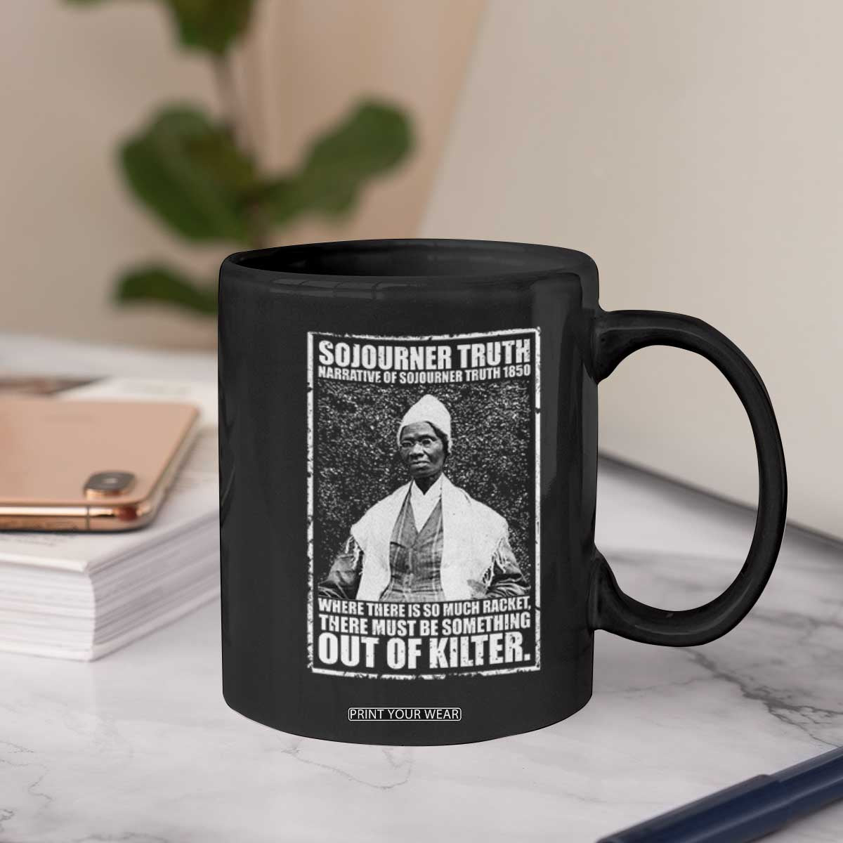 Sojourner Truth Quote Coffee Mug Black History Month TS14 Print Your Wear
