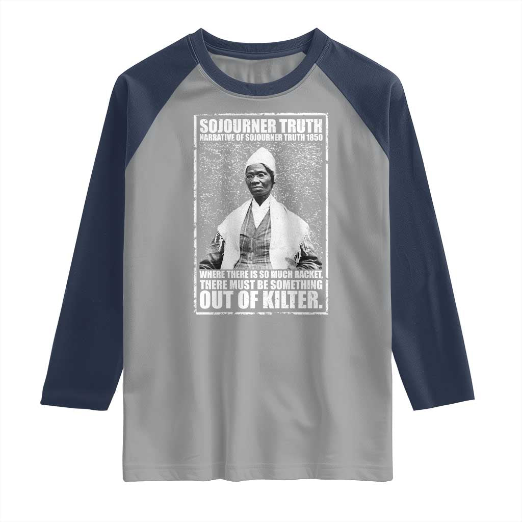 Sojourner Truth Quote Raglan Shirt Black History Month TS14 Sport Gray Navy Print Your Wear