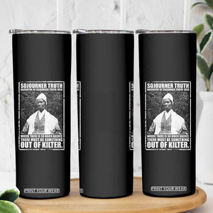 Sojourner Truth Quote Skinny Tumbler Black History Month TS14 Print Your Wear