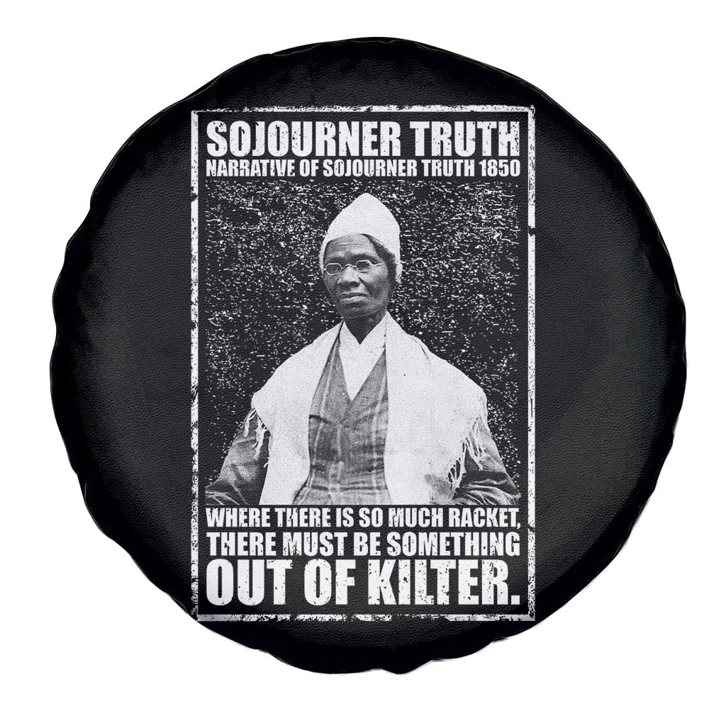 Sojourner Truth Quote Spare Tire Cover Black History Month TS14 Print Your Wear