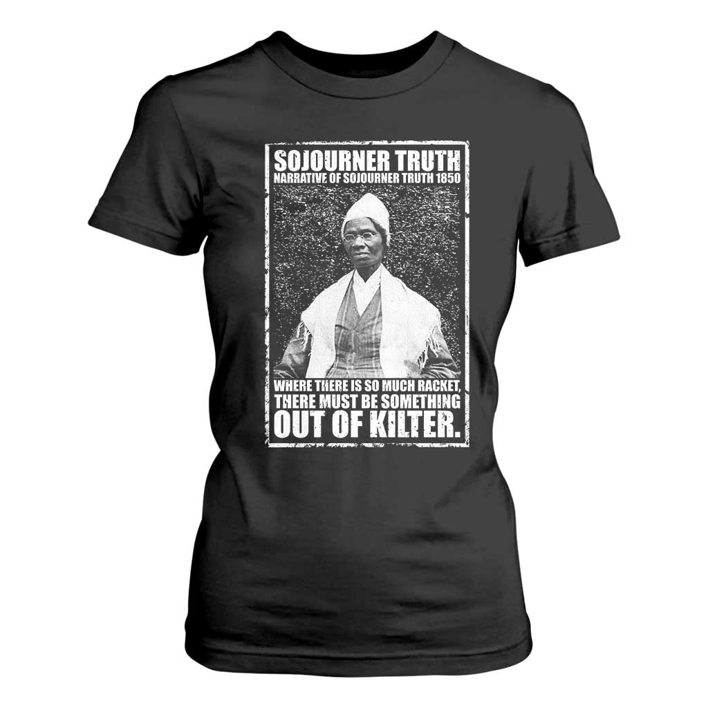 Sojourner Truth Quote T Shirt For Women Black History Month TS14 Black Print Your Wear