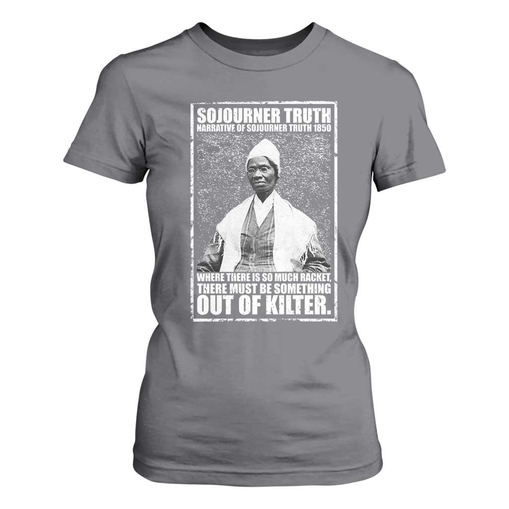 Sojourner Truth Quote T Shirt For Women Black History Month TS14 Charcoal Print Your Wear