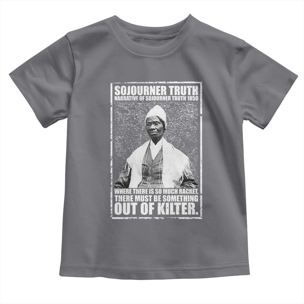 Sojourner Truth Quote Toddler T Shirt Black History Month TS14 Charcoal Print Your Wear