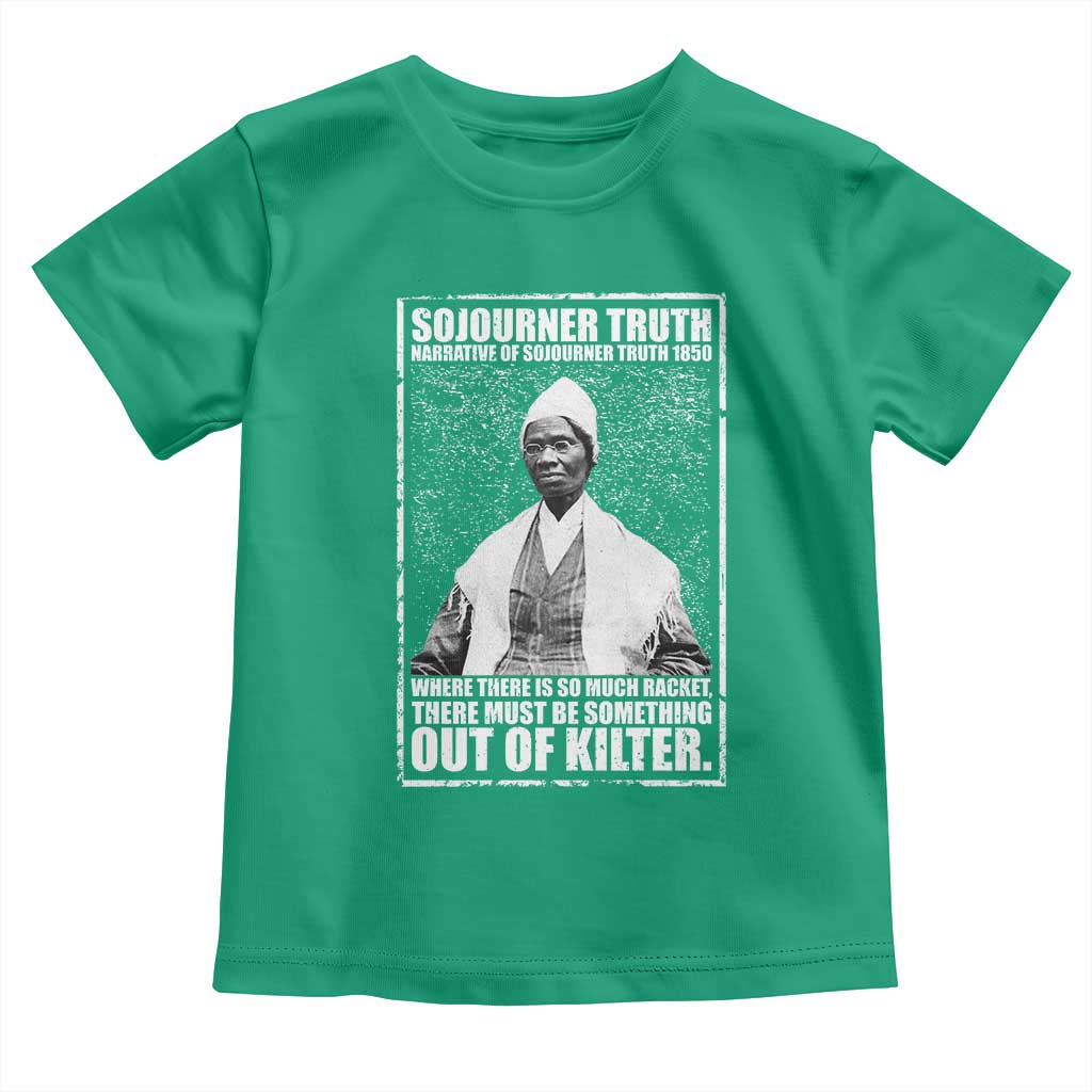 Sojourner Truth Quote Toddler T Shirt Black History Month TS14 Irish Green Print Your Wear