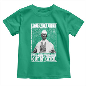Sojourner Truth Quote Toddler T Shirt Black History Month TS14 Irish Green Print Your Wear