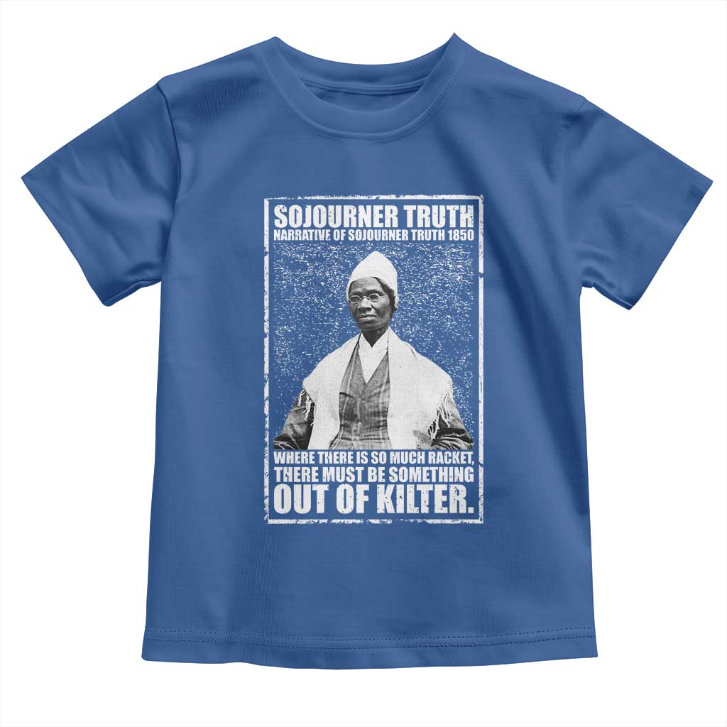 Sojourner Truth Quote Toddler T Shirt Black History Month TS14 Royal Blue Print Your Wear