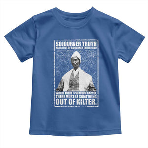 Sojourner Truth Quote Toddler T Shirt Black History Month TS14 Royal Blue Print Your Wear