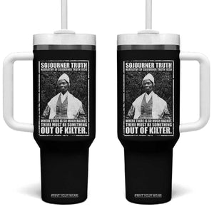 Sojourner Truth Quote Tumbler With Handle Black History Month TS14 One Size: 40 oz Black Print Your Wear