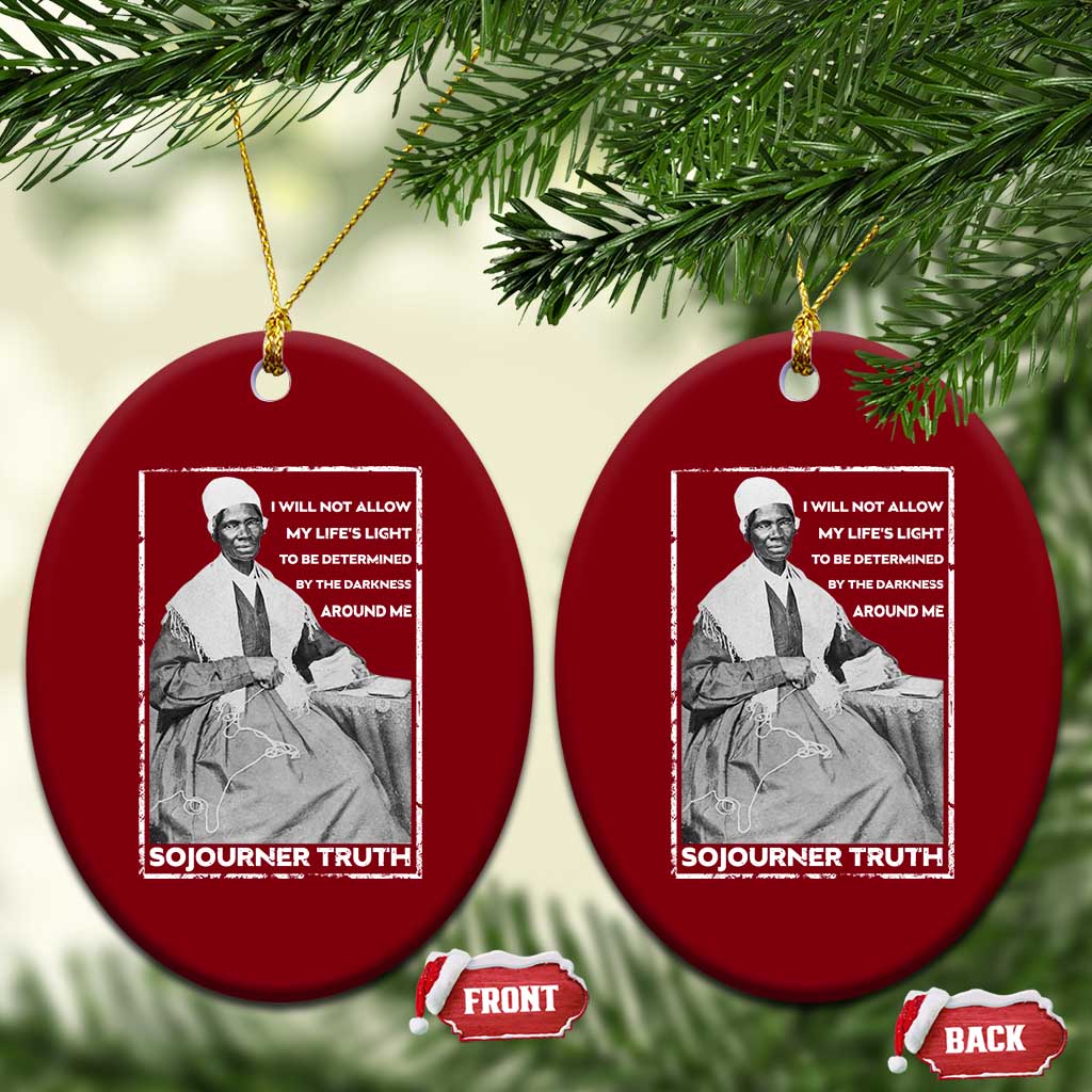 Sojourner Truth Quote Ceramic Ornament Black History Month Strong Woman TS14 Print Your Wear