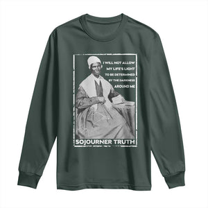 Sojourner Truth Quote Long Sleeve Shirt Black History Month Strong Woman TS14 Dark Forest Green Print Your Wear
