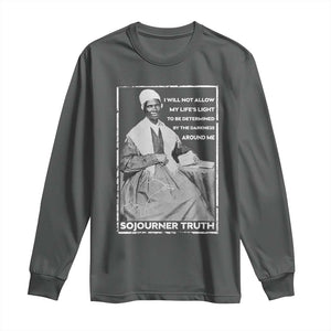 Sojourner Truth Quote Long Sleeve Shirt Black History Month Strong Woman TS14 Dark Heather Print Your Wear