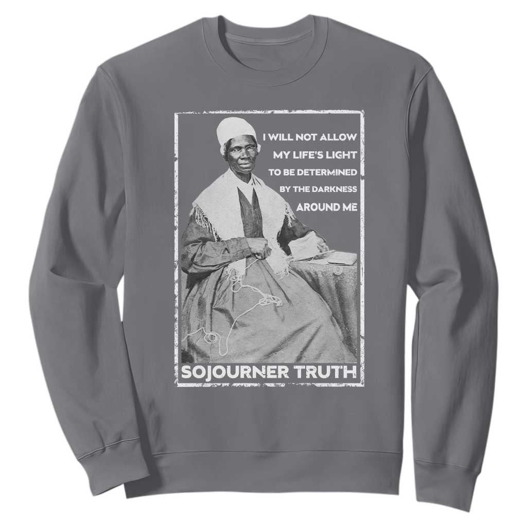 Sojourner Truth Quote Sweatshirt Black History Month Strong Woman TS14 Charcoal Print Your Wear