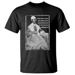 Sojourner Truth Quote T Shirt Black History Month Strong Woman TS14 Black Print Your Wear