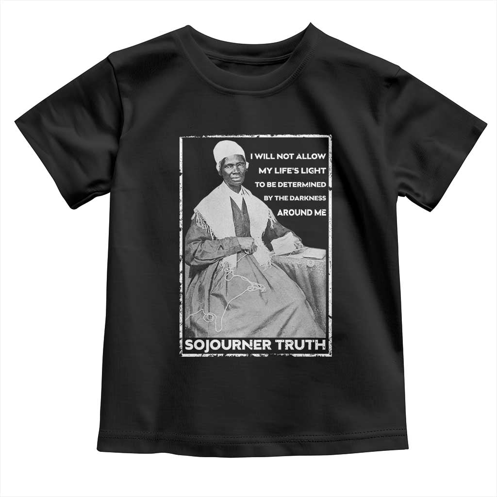 Sojourner Truth Quote Toddler T Shirt Black History Month Strong Woman TS14 Black Print Your Wear