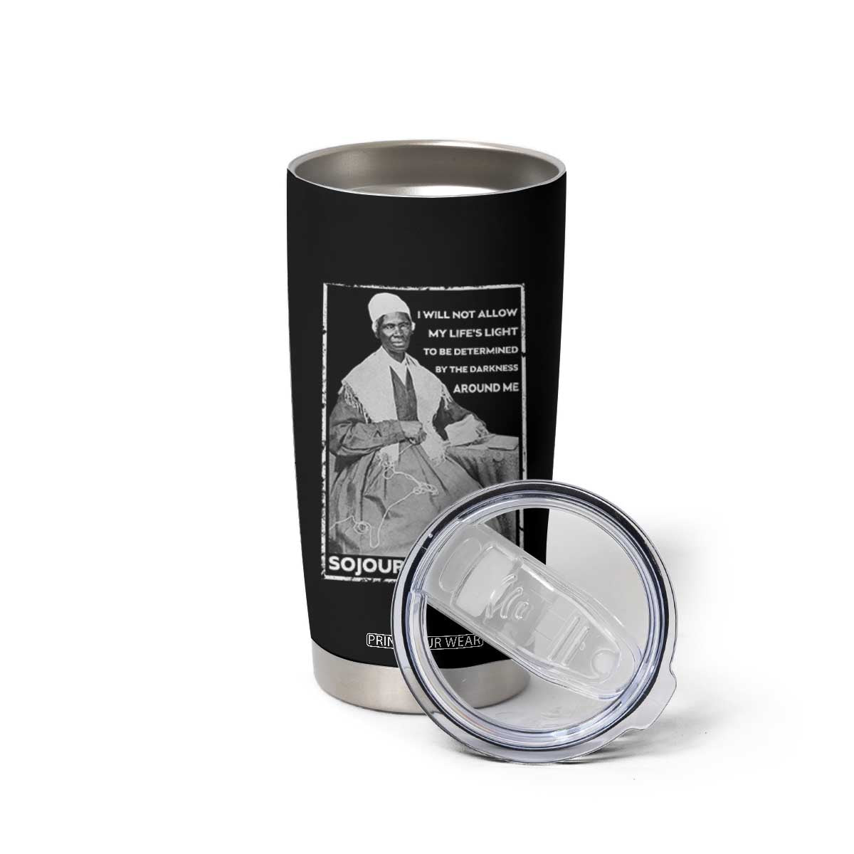 Sojourner Truth Quote Tumbler Cup Black History Month Strong Woman TS14 Print Your Wear