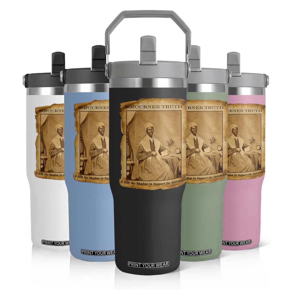 Sojourner Truth Flip Straw Tumbler Black Women Quote TS14 Print Your Wear