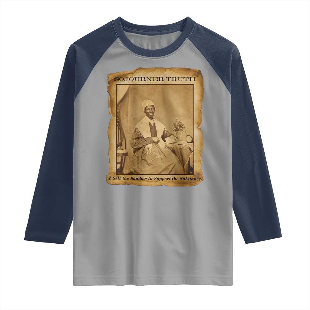 Sojourner Truth Raglan Shirt Black Women Quote TS14 Sport Gray Navy Print Your Wear