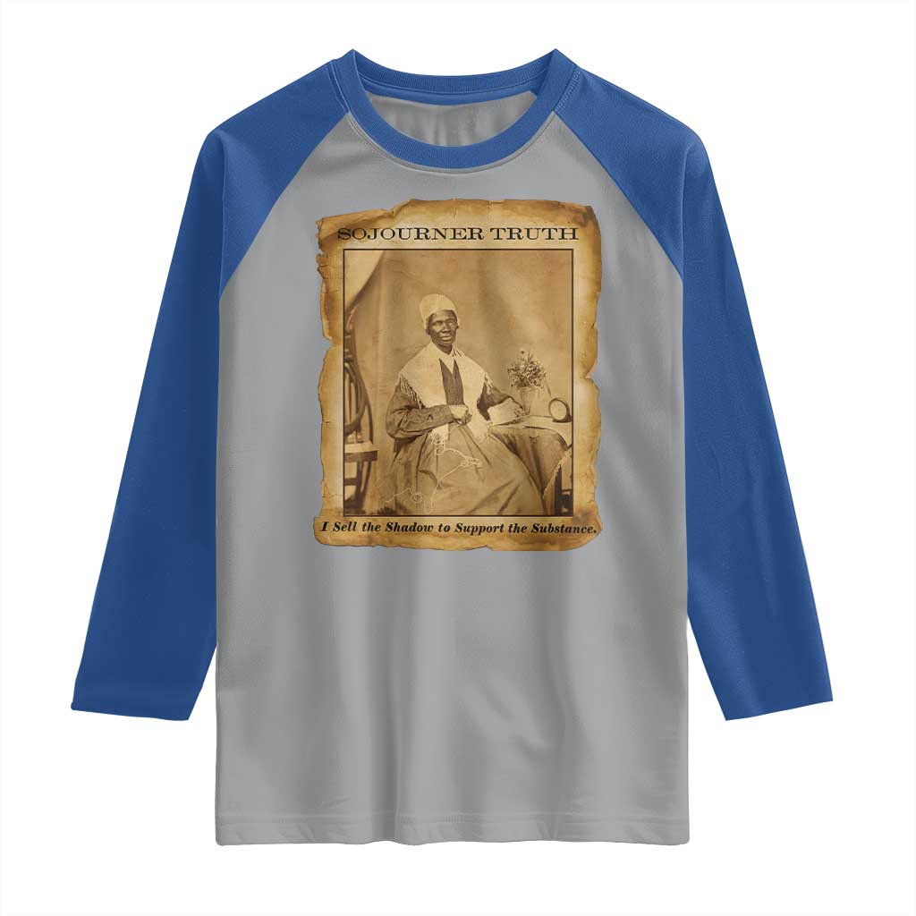 Sojourner Truth Raglan Shirt Black Women Quote TS14 Sport Gray Royal Print Your Wear