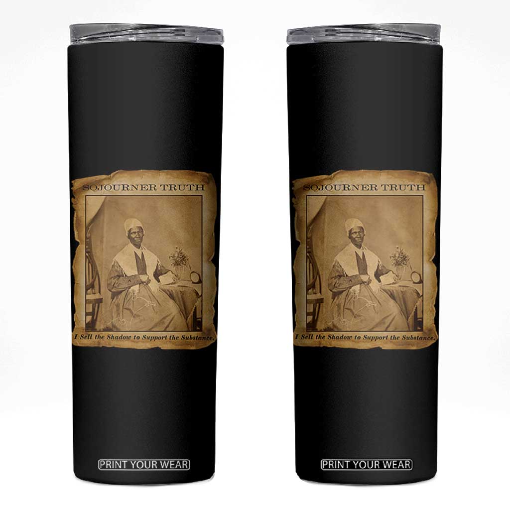 Sojourner Truth Skinny Tumbler Black Women Quote TS14 Black Print Your Wear