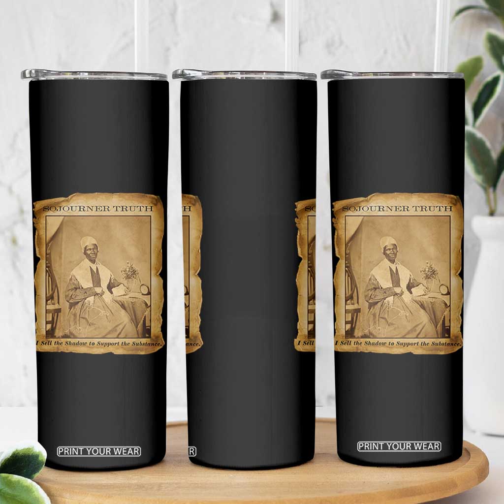 Sojourner Truth Skinny Tumbler Black Women Quote TS14 Print Your Wear