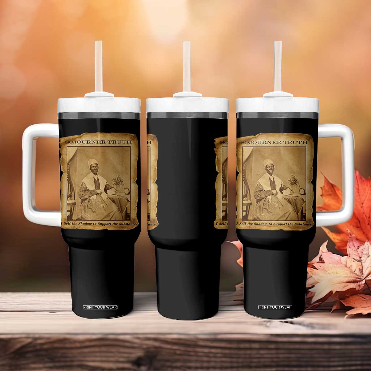 Sojourner Truth Tumbler With Handle Black Women Quote TS14 Print Your Wear