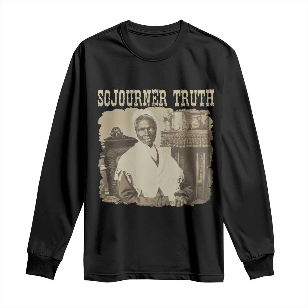 Sojourner Truth Long Sleeve Shirt African American Historical Hero TS14 Black Print Your Wear