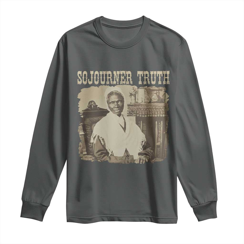Sojourner Truth Long Sleeve Shirt African American Historical Hero TS14 Dark Heather Print Your Wear